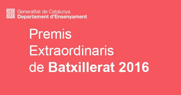 Dels 55 Premis Extraordinaris de Batxillerat 2016, quatre han estat concedits a l’Escola BetàniaPatmos