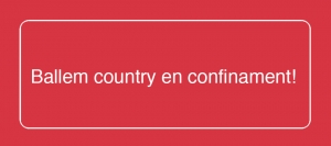 Ballem Country en confinament!