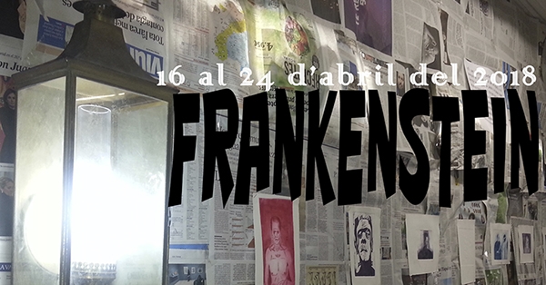 Inaugurem La setmana de Frankestein, un interessant projecte on conflueixen art, literatura i ciència