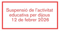 Suspensi&oacute; de l&rsquo;activitat educativa per dijous12 de febrer de 2026