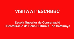 Visita dels alumnes de Batxillerat Artístic a l&#039;ESCRBBC